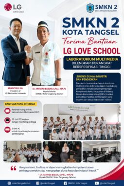 SMKN 2 Kota Tangsel Terima Bantuan LG Love School, Laboratorium Multimedia Dilengkapi Perangkat Berspesifikasi Tinggi