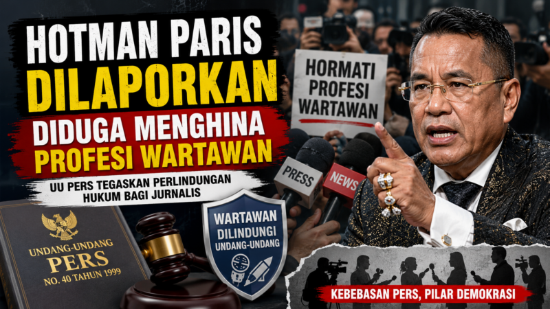 Ilustrasi pemberitaan mengenai laporan dugaan penghinaan terhadap profesi wartawan yang menyeret Hotman Paris. Kasus ini kembali menyoroti pentingnya perlindungan hukum terhadap jurnalis sebagaimana diatur dalam UU Pers Nomor 40 Tahun 1999.