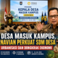 Menteri Dalam Negeri Muhammad Tito Karnavian membuka Program Kepala Desa Masuk Kampus Angkatan II di Universitas Indonesia sebagai upaya meningkatkan kompetensi kepala desa, memperkuat tata kelola pemerintahan desa, serta mendorong pertumbuhan ekonomi dan mengurangi urbanisasi.