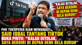 Polemik dugaan PHK Tokopedia memanas. Said Iqbal menyatakan siap mendatangi kantor TikTok dan menuntut transparansi serta perlindungan hak-hak pekerja.